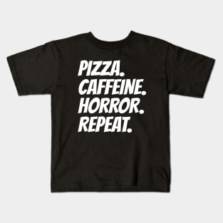 Pizza Caffeine Horror Repeat Kids T-Shirt